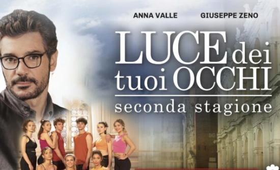 Thriller series Luce dei tuoi occhi is back with a second season on Canale 5