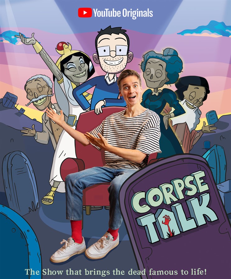 FormatBiz | YouTube Originals presents a new original animated comedy Corpse Talk produced by Tiger Aspect Kids & Family FormatBiz | YouTube Originals presents a new original animated comedy Corpse Talk produced by Tiger Aspect Kids & Family