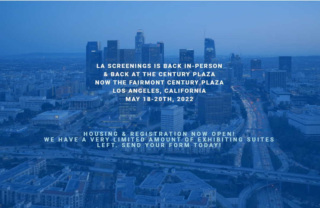 LA Screenings Independents returns May 18-20 to Fairmont Hotel in Century City 