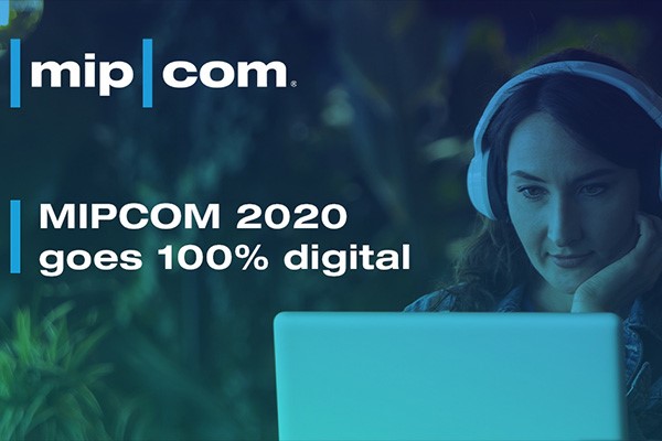 MIPCOM 2020 goes 100% digital with MIPCOM ONLINE+