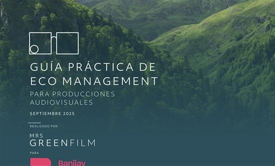 Banijay Iberia Features Practical Guide to Boost Sustainability in Productions