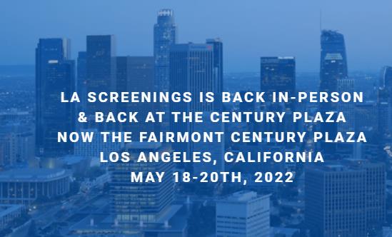 LA Screenings Independents returns May 18-20 to Fairmont Hotel in Century City 