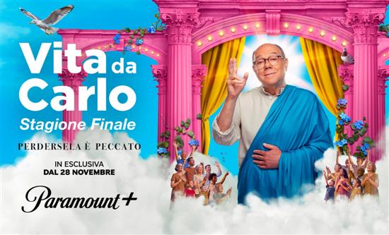 Paramount+ Announces the Final Season of  Comedy Series Vita da Carlo