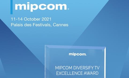 The call for entries opens today for the prestigious MIPCOM Diversify TV Excellence Awards 2021