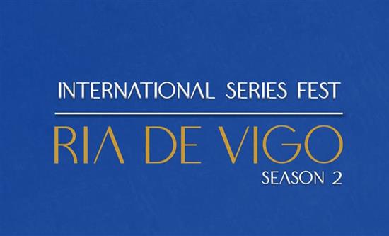 Ría De Vigo International Series Festival Reveals Lineup For Second Edition